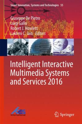 Intelligent Interactive Multimedia Systems and Services 2016