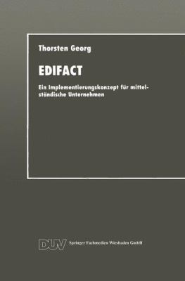 Edifact : Ein Implementierungskonzept Für Mittelständische Unternehmen