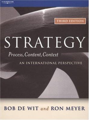 Strategy : Process, Content, Context--an International Perspective