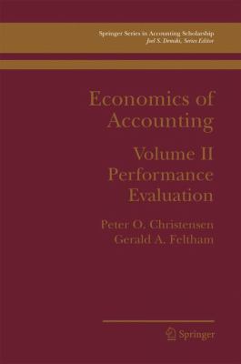 Economics of Accounting Vol. 2 : Performance Evaluation