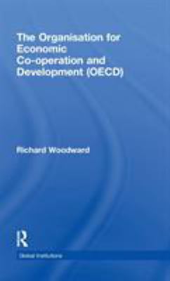 The Organisation for Economic Co-Operation and Development (OECD)