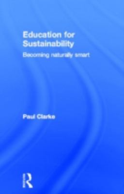 Education for Sustainability : Becoming Naturally Smart
