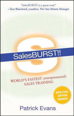 SalesBURST!! : World's Fastest (entrepreneurial) Sales Training