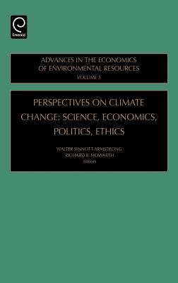 Perspectives on Climate Change : Science, Economics, Politics, Ethics