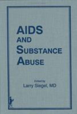 AIDS and Substance Abuse