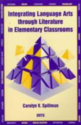 Integrating Language Arts Through Literature in Elementary Classrooms