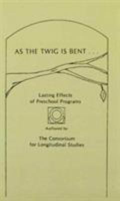 As the Twig Is Bent : Lasting Effects of Preschool Programs