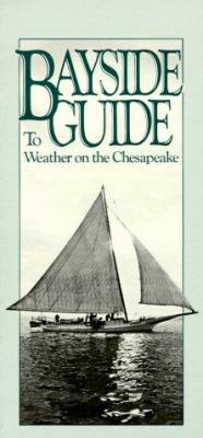 Bayside Guide to Weather on the Chesapeake