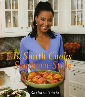 B. Smith Cooks Southern-Style