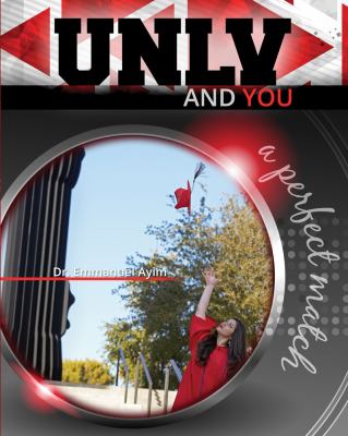 UNLV and You : A Perfect Match