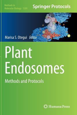 Plant Endosomes : Methods and Protocols