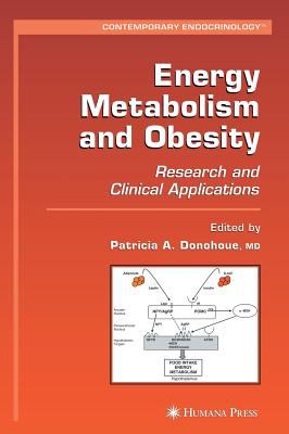Energy Metabolism and Obesity : Research and Clinical Applications