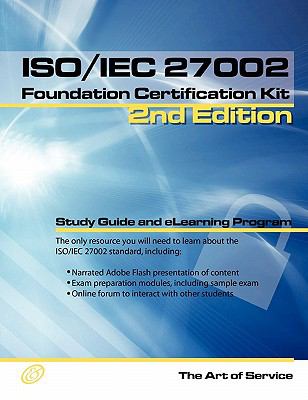 ISO/IEC 27002 Foundation Complete Certification Kit - Study Guide Book and Online Course - Second Edition