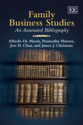 Family Business Studies : An Annotated Bibliography