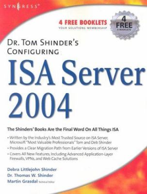 Dr. Tom Shinder's Configuring ISA Server 2004
