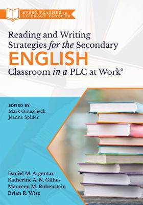 Reading and Writing Strategies for the Secondary English Classroom in a PLC at Wotk