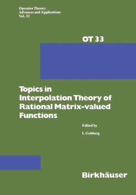 Topics in Interpolation Theory of Rational Matrix-Valued Functions