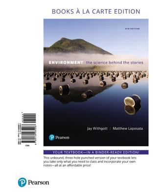 Environment : The Science Behind the Stories, Books a la Carte Edition