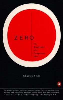 Zero : The Biography of a Dangerous Idea