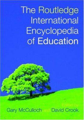 The Routledge International Encyclopedia of Education