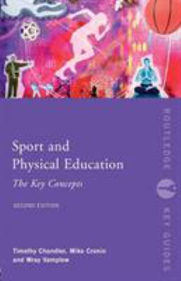 Sport and Physical Education: the Key Concepts