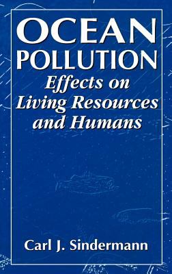 Ocean Pollution : Effects on Living Resources and Humans