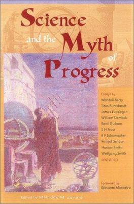Science and the Myth of Progress