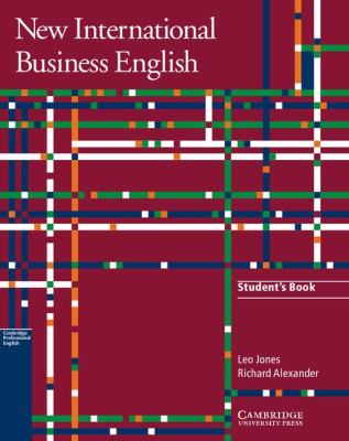 New International Business English Student's Book : Communication Skills in English for Business Purposes