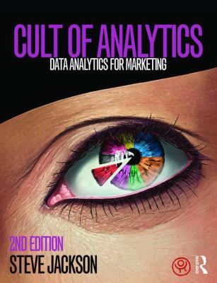 Cult of Analytics : Data Analytics for Marketing