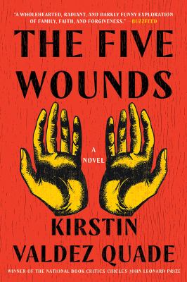 The Five Wounds : A Novel