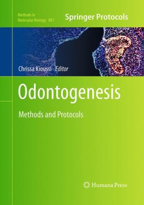 Odontogenesis : Methods and Protocols