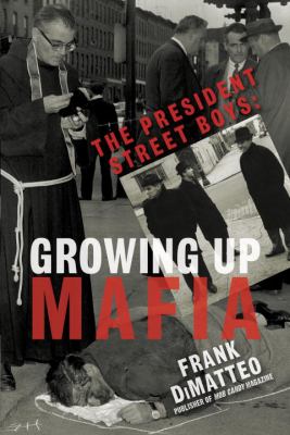 Growing up Mafia