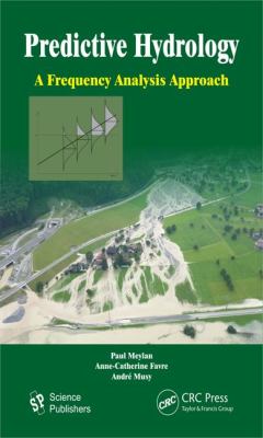 Predictive Hydrology : A Frequency Analysis Approach