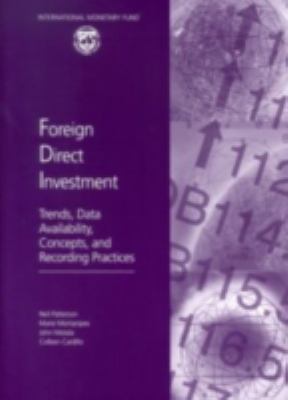 Foreign Direct Investment : Trends, Data Availability, Concepts, and Recording Practices