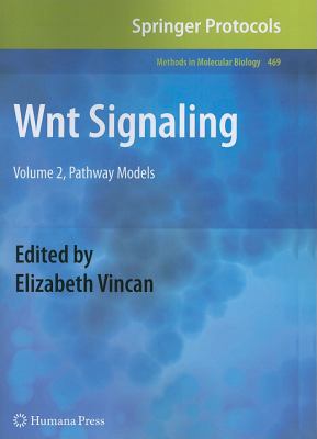 Wnt Signaling : Volume 2, Pathway Models
