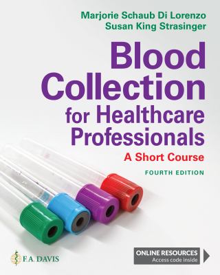 Blood Collection for Healthcare Professionals : A Short Course