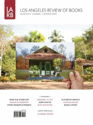Los Angeles Review of Books - Quarterly Journal Summer 2015