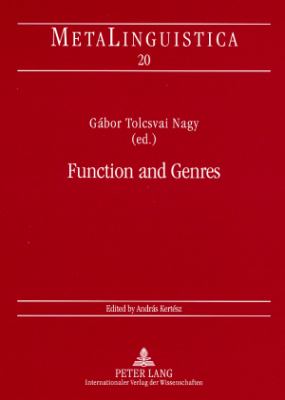 Function and Genres : Studies on the Linguistic Features of Discourse Types