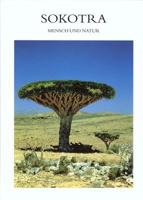 Sokotra : Mensch und Natur