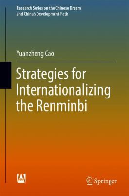 Strategies for Internationalizing the Renminbi