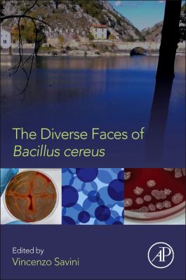 The Diverse Faces of Bacillus Cereus