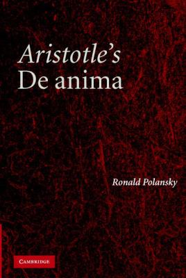 Aristotle's de Anima : A Critical Commentary