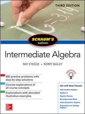 Schaum's Outline of Intermediate Algebra, Third Edition