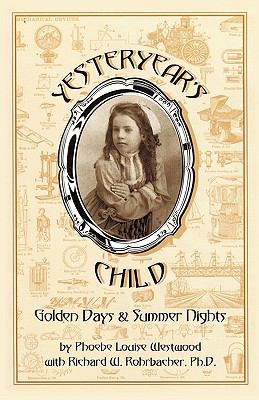 Yesteryear's Child : Golden Days and Summer Nights