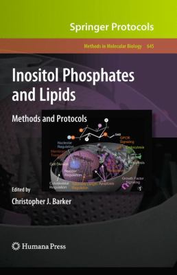 Inositol Phosphates and Lipids : Methods and Protocols