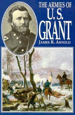 The Armies of U. S. Grant