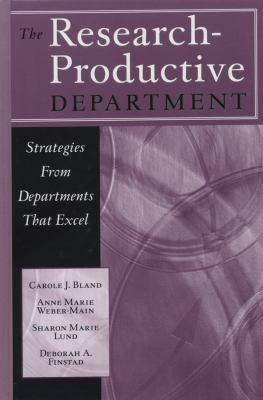 The Research-Productive Department : Strategies from Departments That Excel