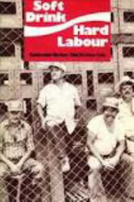 Soft Drink Hard Labor