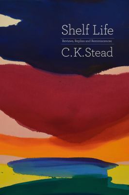 Shelf Life : Reviews, Replies and Reminiscences