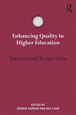 Enhancing Quality in Higher Education : International Perspectives